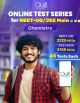NEET-UG/JEE Main Chemistry Online Test Series