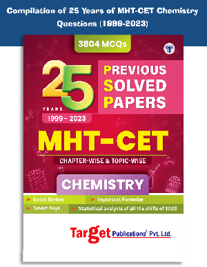 25 Years MHT-CET Chemistry Previous Solved Papers PSP (1999-2023) Book