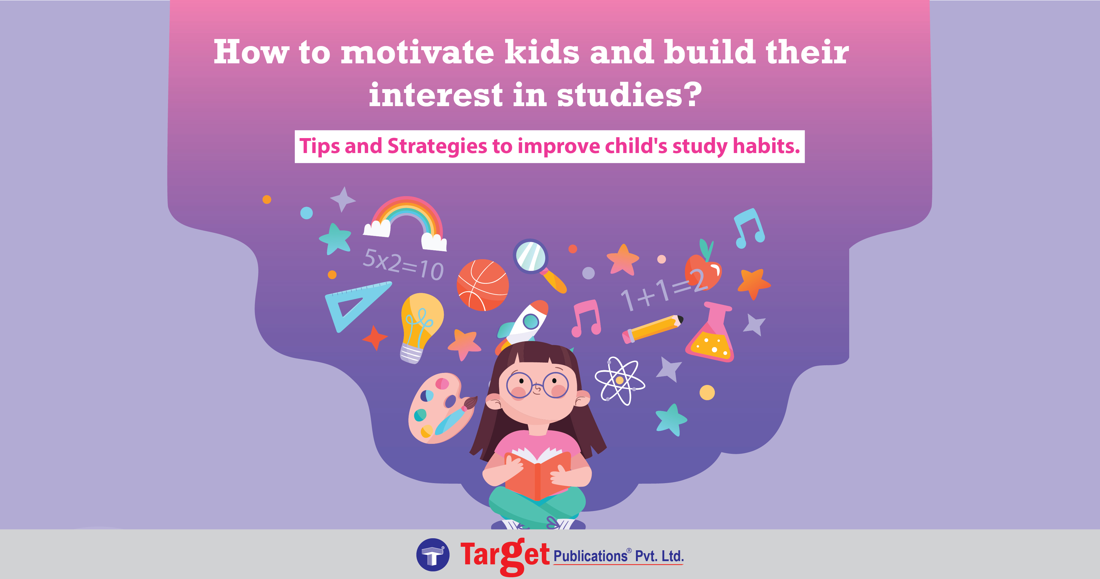 how-to-motivate-kids-and-build-their-interest-in-studies-tips-and