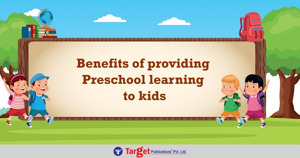 Advantages of enrolling your ward to preschool